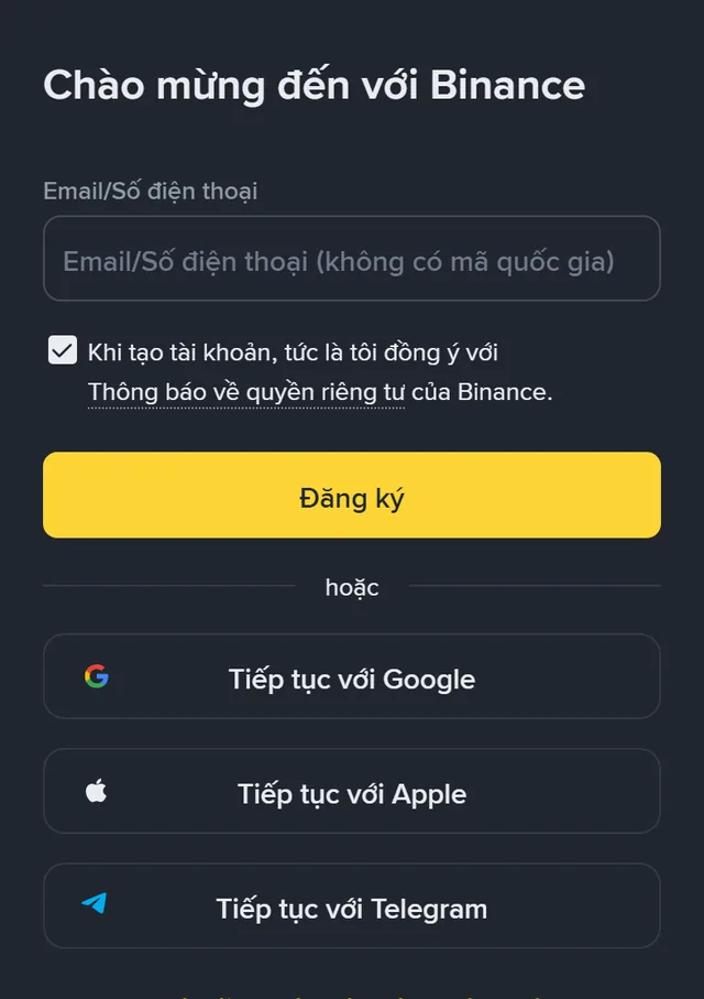 Trang đăng ký Binance: tiêu đề “Chào mừng đến với Binance”, một ô “Email/Số điện thoại (không có mã quốc gia)”, ô đánh dấu “Khi tạo tài khoản, tôi đồng ý với Thông báo về quyền riêng tư của Binance”, nút vàng “Đăng ký”, bên dưới là ba nút “Tiếp tục với Google”, “Tiếp tục với Apple”, “Tiếp tục với Telegram”