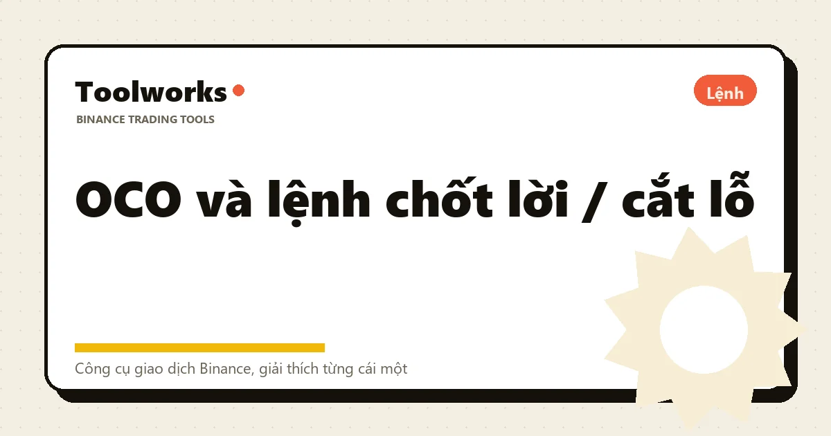 Hình vẽ tay minh họa lệnh OCO chọn một trong hai: nhánh chốt lời ở trên, nhánh cắt lỗ ở dưới